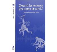 Quand les animaux prennent la parole !