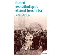 Quand les catholiques étaient hors la loi (Tempus)