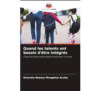 Quand les talents ont besoin d'être intégrés: Capacité intellectuelle élevée et éducation inclusive