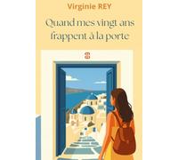 Quand mes vingt ans frappent à la porte: Un roman feel good qui réveille les rêves endormis, entre confidences, espoirs et renaissance