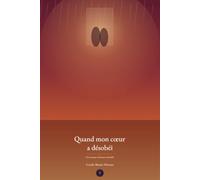 Quand mon cœur a désobéi (Collection Passion)