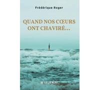 Quand nos coeurs ont chaviré...