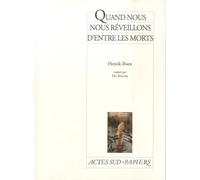 Quand nous nous réveillons d'entre les morts