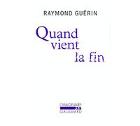 Quand vient la fin / Après la fin (L'Imaginaire)