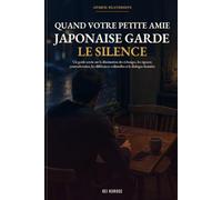 Quand votre petite amie japonaise garde le silence: Un guide serein sur la diminution des échanges, les signaux contradictoires, les différences culturelles et le dialogue honnête