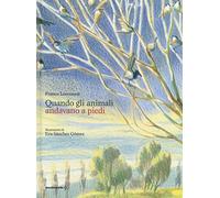 Quando gli animali andavano a piedi