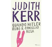 Quando Hitler Rubo Il Coniglio Rosa