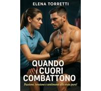 Quando i Cuori Combattono: Una storia che vi farà credere nella magia dell'amore, nel potere della famiglia, e nel fatto che i girasoli sanno davvero quando è il momento giusto per fiorire.
