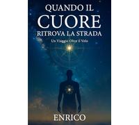 Quando il Cuore Ritrova la Strada: Un Viaggio Oltre il Velo