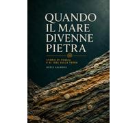 Quando il mare divenne pietra: Come i fossili marini cambiarono la nostra idea della Terra