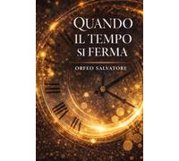 Quando il tempo si ferma