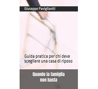 Quando la famiglia non basta: Guida pratica per chi deve scegliere una casa di riposo