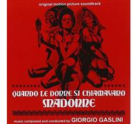 Quando Le Donne Si Chiamavano Madonne (When Women Were Called Virgins) (Original Soundtrack)