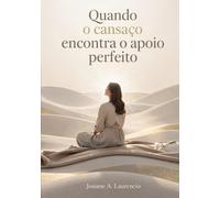 Quando o cansaço encontra o apoio perfeito: Um guia de descanso emocional para almas cansadas