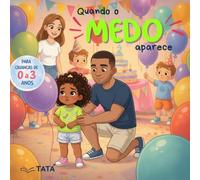 Quando o MEDO aparece