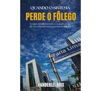 Quando o Sistema PERDE O FÔLEGO: Tempo, crédito restrito e a quarta rota de crescimento na economia brasileira