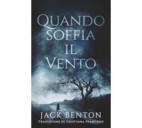 Quando soffia il vento (I misteri di Slim Hardy)