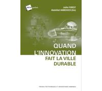 Quant l'innovation fait la ville durable
