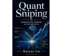 Quant Sniping: Quantitative Trading in the Age of AI