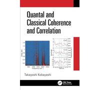 Quantal and Classical Coherence and Correlation