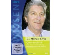 Quantenphysik und der Zusammenhang zwischen Geist und Materie - Dr. Michae (DVD)