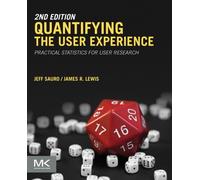 QUANTIFYING THE USER EXPERIENCE (Paperback) (9780128023082)