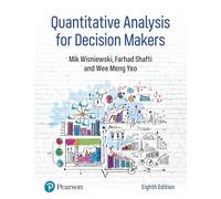 Quantitative Analysis for Decision Makers