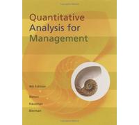 Quantitative Analysis For Management (The Irwin Series in Quantitative Methods and Management Science)