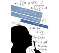 Quantitative Analysis with JASP open-source software: Foundational Methods