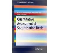 Quantitative Assessment of Securitisation Deals (SpringerBriefs in Finance)