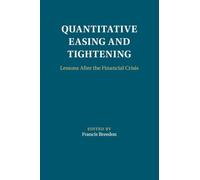 Quantitative Easing and Tightening : Lessons After the Financial Crisis