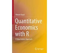 Quantitative Economics with R – A Data Science Approach