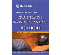 Quantitative Investment Analysis Workbook (CFA Institute Investment Series)