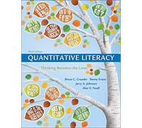 Quantitative Literacy: Thinking Between the Lines