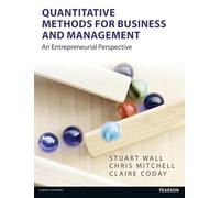 Quantitative Methods for Business & Management: An Entrepreneurial Perspective