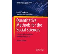 Quantitative Methods for the Social Sciences : A Practical Introduction with Examples in R
