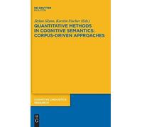 Quantitative Methods in Cognitive Semantics: Corpus-Driven Approaches
