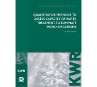 Quantitative Methods to Assess Capacity of Water Treatment to Eliminate Micro-Organisms