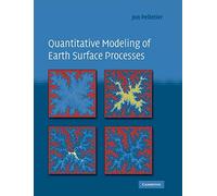 Quantitative Modeling of Earth Surface Processes – Cambridge University Press