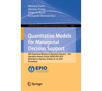 Quantitative Models for Managerial Decision Support : 38th Argentinian Meeting on Operations Research - 36th Operations Research School, ENDIO-EPIO 2025, Bahia Blanca, Argentina, October 22-24, 2025,