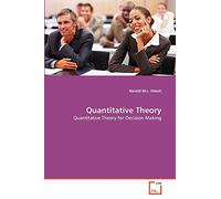 Quantitative Theory: Quantitative Theory for Decision Making