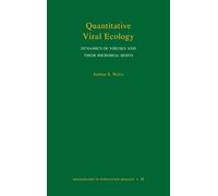Quantitative Viral Ecology: Dynamics of Viruses and Their Microbial Hosts (Monographs in Population Biology): 55