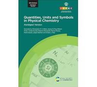 Quantities, Units and Symbols in Physical Chemistry: 4th Edition, Abridged Version
