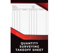Quantity Surveying Takeoff Sheet: Surveyor's Book to Record Measurements and Construction Costs