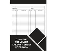 Quantity Surveying Takeoff Sheet: Surveyor's Book to Record Measurements and Construction Costs