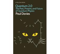 Quantum 2.0 : The Past, Present, and Future of Quantum Physics