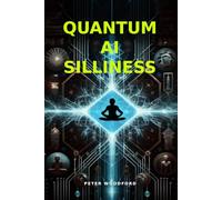 Quantum AI Silliness: Chaos, revolution, and humanity's uncertain future