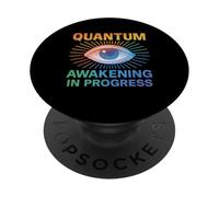 Quantum Awakening in Progress Third Eye Soul Enlighten PopSockets Adhesive PopGrip