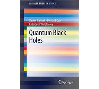 Quantum Black Holes (SpringerBriefs in Physics)