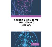 Quantum Chemistry and Spectroscopic Approach